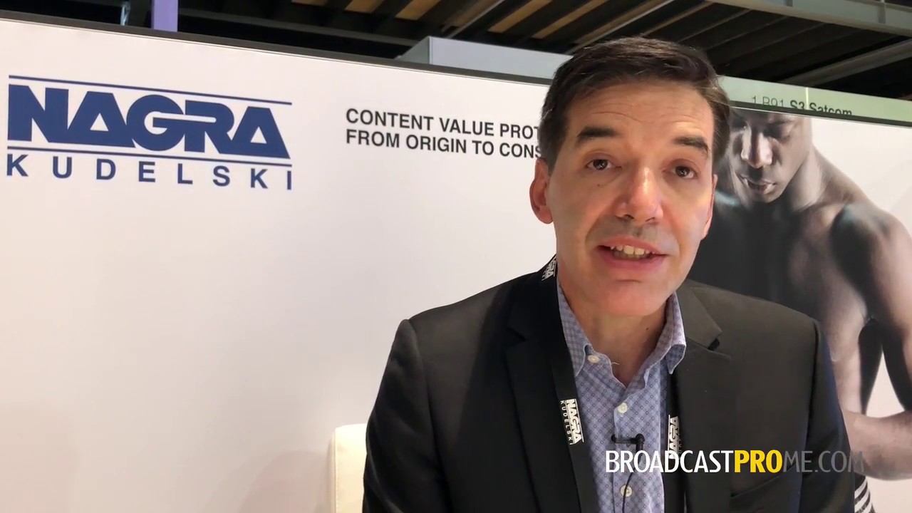 Simon Trudelle on Nagra’s content protection initiatives at IBC2018