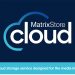 Object Matrix launches MatrixStore Cloud