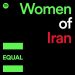 Spotify launches new playlist ‘Women of Iran’