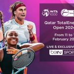 BeIN Sports to air WTA 1000 Qatar TotalEnergies Open live from Doha