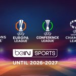 BeIN Media Group extends UEFA club competitions broadcast deal through 2027